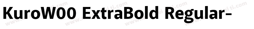 KuroW00 ExtraBold Regular字体转换